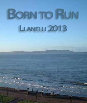 born to run llanelli 2013